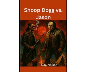 Snoop Dogg vs. Jason: A Battle Book
