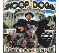 Snoop Doggy Dogg - Da Game is to Be Sold. [Import]