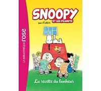 Snoopy et les Peanuts 02 - La recette du bonheur