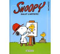 Snoopy, tome 27 : Salut l'artiste !