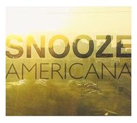 Snooze - Americana