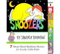 Snoozers 7 Short Short Bedtime Stories for Lively Little Kids by Sandra Boynton Sandra Boynton (Auteur)