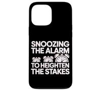 Snoozing The Alarm to Heighten The Stakes Coque pour iPhone 13 Pro Max