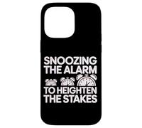 Snoozing The Alarm to Heighten The Stakes Coque pour iPhone 14 Pro Max