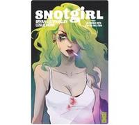 Snotgirl - Tome 01 Bryan Lee O'Malley (Auteur), Leslie Hung (Dessinateur), Mickey Quinn (Coloriste)