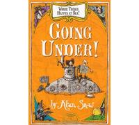 Snow, A: Worse Things Happen At Sea 1: Going Under!