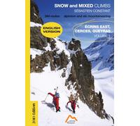 Snow and mixed climbs, alpinism and ski mountaineering volume 1, ecrins east, cerces, queyras
