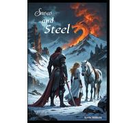 Snow and Steel