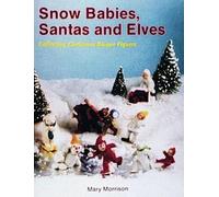 Snow Babies, Santas and Elves: Collecting Christmas Bisque Figures