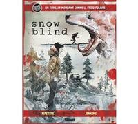 Snow Blind Ollie Masters (Auteur), Tyler Jenkins (Dessinateur), Tyler Jenkins (Coloriste)
