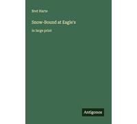 Snow-Bound at Eagle's: in large print
