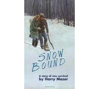 Snow Bound by Mazer, Harry (1974) Paperback