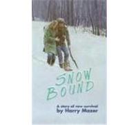 Snow Bound Harry Mazer (Auteur)