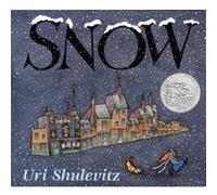 Snow by Uri Shulevitz Uri Shulevitz (Auteur)