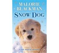 Snow Dog Blackman, Malorie (Auteur)