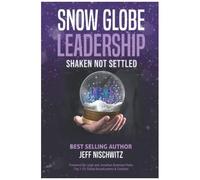 Snow Globe Leadership