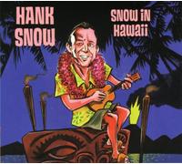 Snow, Hank - Hank Snow in Hawaii