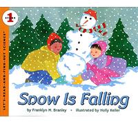 Snow Is Falling: A Fun and Colorful Picture Book About Winter Science for Kids (Ages 4-8)