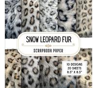 Snow Leopard Fur Scrapbook Paper: 20 Double-Sided Decorative Craft Paper Sheets with 10 Exotic Animal Print Designs for Scrapbooking, Collage, Crafting, Origami & More | 8.5 x 8.5
