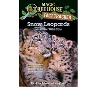 Snow Leopards and Other Wild Cats