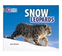 Snow Leopards by Jen Green Jen Green (Auteur)