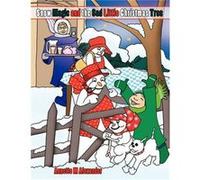 Snow Magic and the Sad Little Christmas Tree by Annette M. Alexander Annette M. Alexander (Auteur)