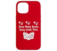 Snow Many Books Snow Little Time Reading Christmas Book Club Coque pour iPhone 15