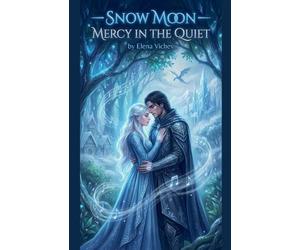 Snow Moon - Mercy in the Quiet