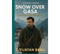 SNOW OVER GASA: The Exile of Nathan