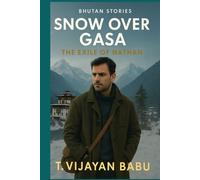 SNOW OVER GASA: The Exile of Nathan