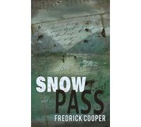 Snow Pass - Fredrick Cooper - The Wild Rose Press - ebook (ePub) - Livre