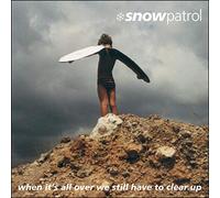 Snow Patrol - When It's All Over We Sti [Import]