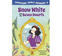 Snow White and the Seven Dwarfs (Capstone Early Readers: First Reader Fairy Tales)