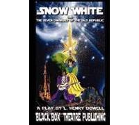 Snow White And The Seven Dwarves Of The Old Republic: A Play For Young Audiences.
