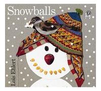 Snowballs Lois Ehlert (Auteur)