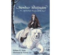 Snowbear Whittington: An Appalachian Beauty and the Beast