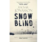 Snowblind (Dark Iceland) by Ragnar Jonasson (15-Jun-2015) Paperback