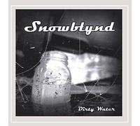 Snowblynd - Dirty Water