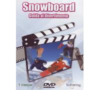 Snowboard - Guida al divertimento