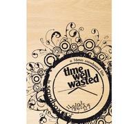 Snowboard - Time Well Wasted