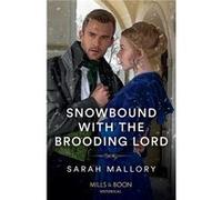 Snowbound With The Brooding Lord - Sarah Mallory - HarperCollins Publishers Ltd - Livre en Anglais - Paperback Sarah MallorySarah Mallory (Auteur)