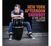 Snowboy & the Latin Secti - New York Afternoon
