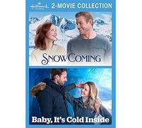 SnowComing / Baby, It's Cold Inside – Hallmark Channel – Collection 2 films