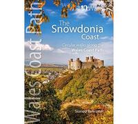 Snowdonia Coast (Top 10): Circular walks along the Wales Coast Path