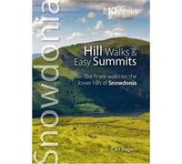 Snowdonia Hill Walks & Easy Summits Carl Rogers, (Auteur)