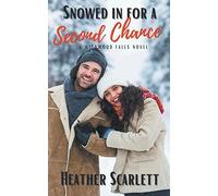 Snowed In For A Second Chance