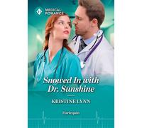 Snowed In with Dr. Sunshine - Kristine Lynn - Harlequin Medical Romance - ebook (ePub) - Livre