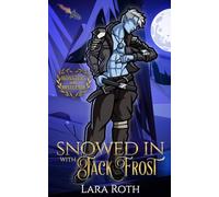 Snowed In With Jack Frost: A Small Town Christmas Romance