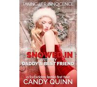 Snowed In with My Daddy's Best Friend: A Forbidden Fertile First Time