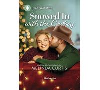 Snowed In with the Cowboy A Clean and Uplifting Romance - Melinda Curtis - Harlequin Heartwarming - ebook (ePub) - Livre